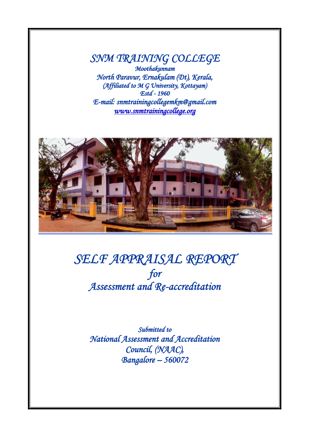 SELF APPRAISAL REPORT for Assessment and Re-Accreditation