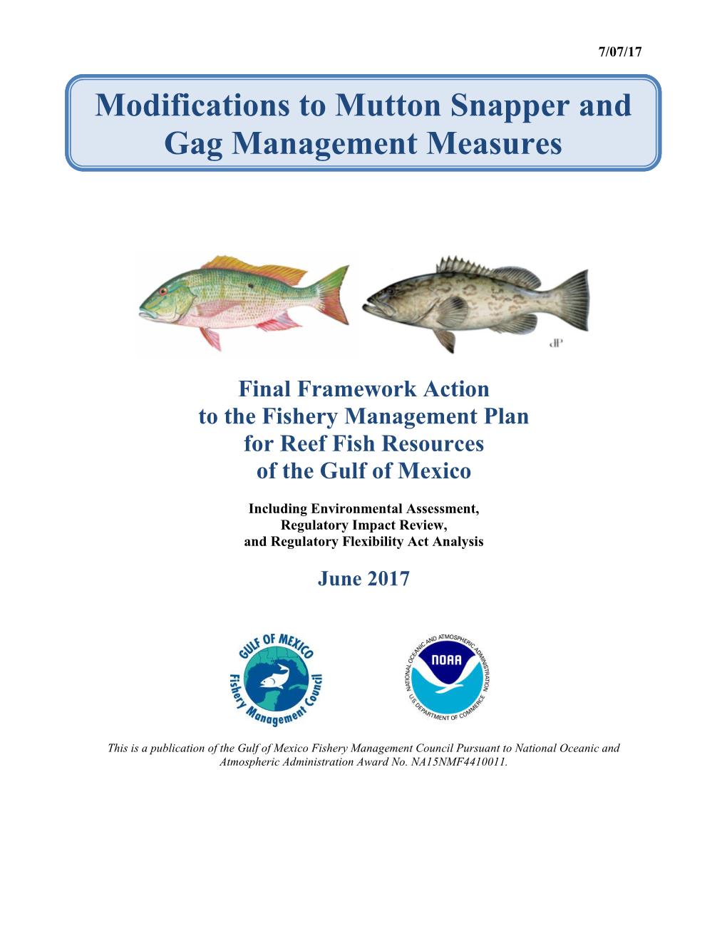 Framework Action to Modify Mutton Snapper and Gag Management