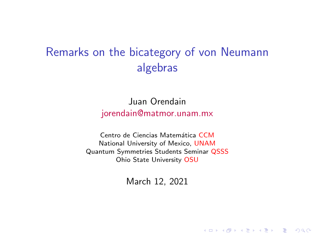 Remarks on the Bicategory of Von Neumann Algebras