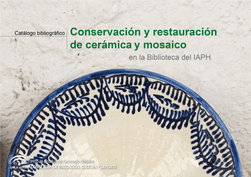 Bibliografía " Conservación Y Restauración De Mosaico Y Cerámica"