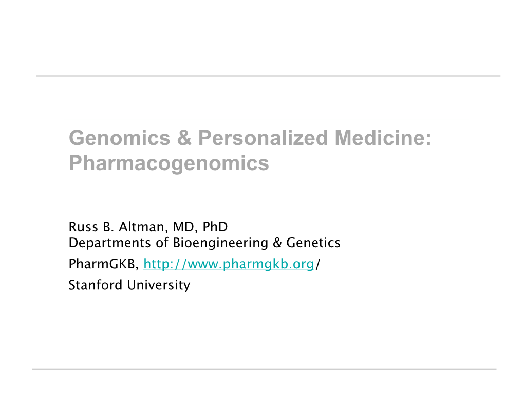 Genomics & Personalized Medicine: Pharmacogenomics