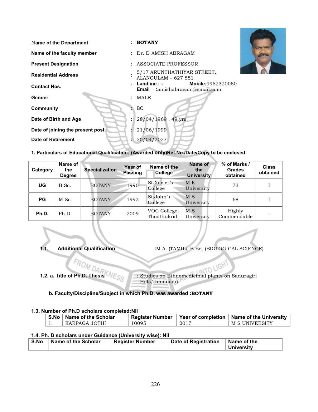 BOTANY Name of the Faculty Member : Dr. D AMISH ABRAGAM Present