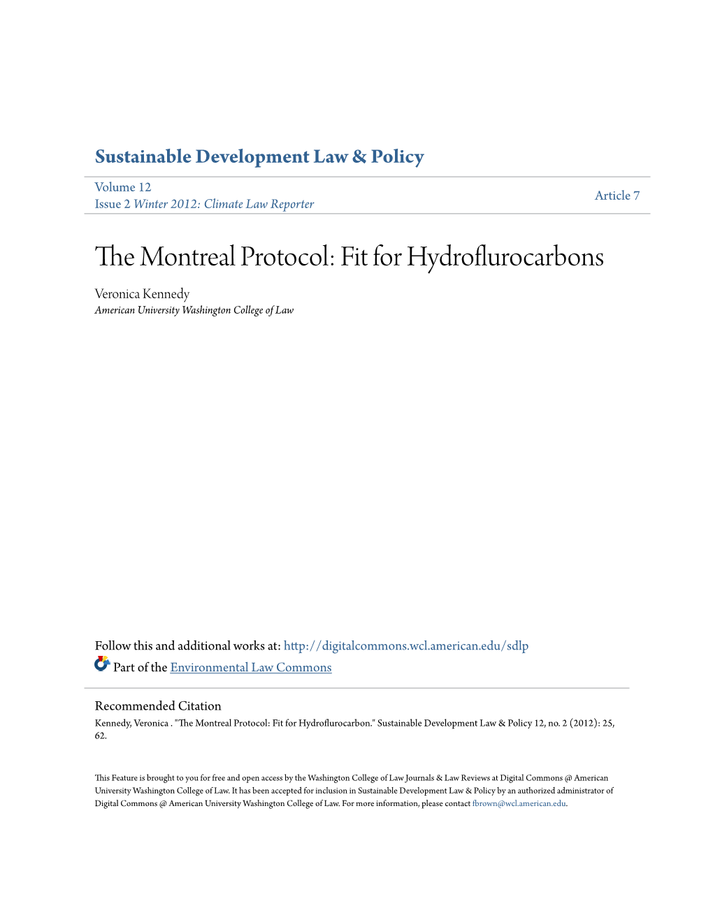 The Montreal Protocol: Fit for Hydroflurocarbons by Veronica Kennedy*