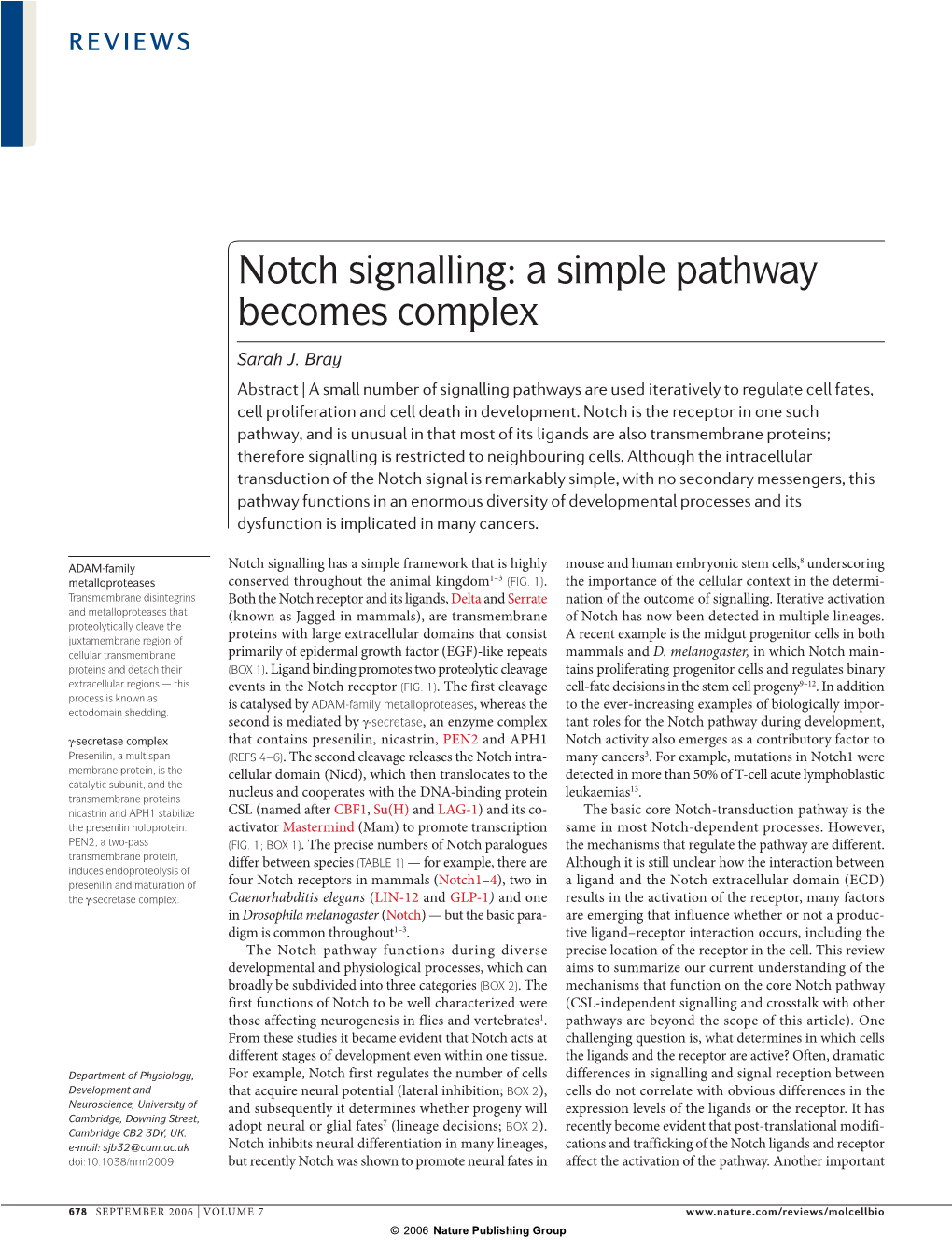 Notch Signalling: a Simple Pathway Becomes Complex