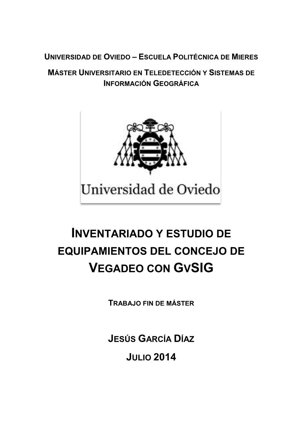 Inventariado Y Estudio De Equipamientos Del Concejo De Vegadeo Con Gvsig