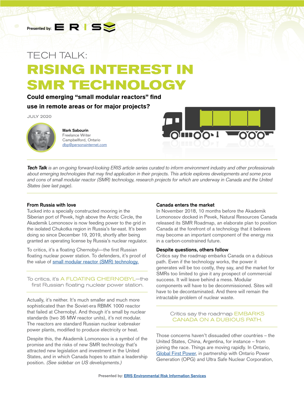 RISING INTEREST in SMR TECHNOLOGY Could Emerging “Small Modular Reactors” Find Use in Remote Areas Or for Major Projects?