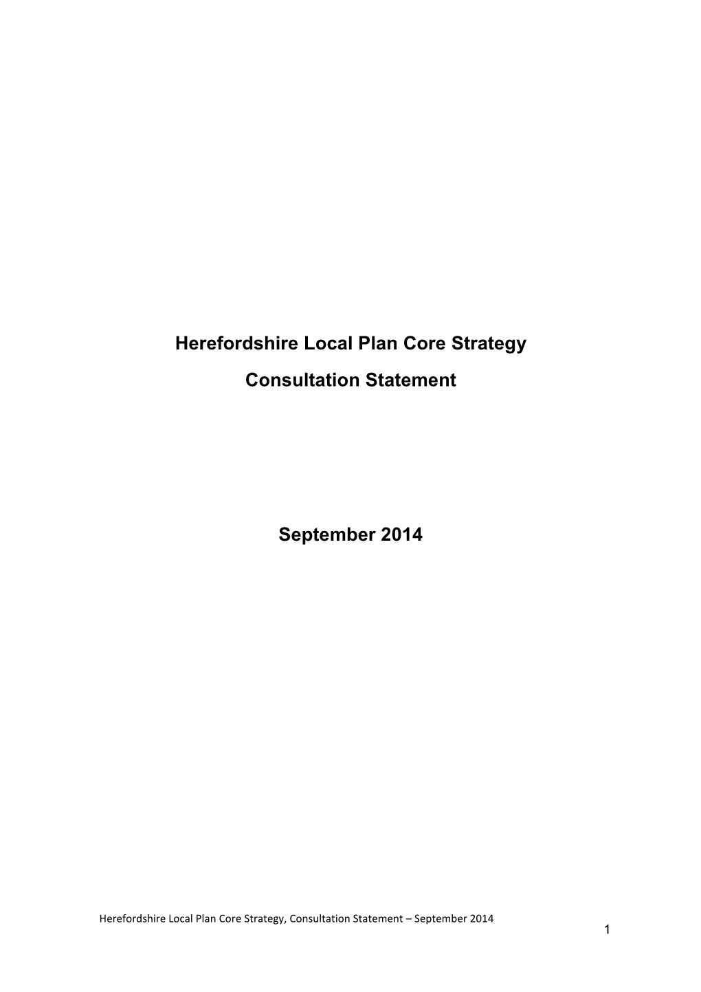 Herefordshire Local Plan Core Strategy Consultation Statement