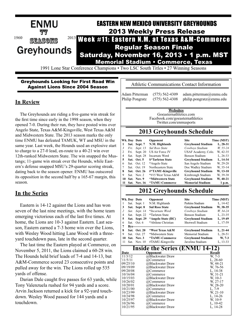 EASTERN NEW MEXICO UNIVERSITY GREYHOUNDS 2013 Weekly Press Release Week #11: Eastern N.M. at Texas A&M-Commerce Regular Seas