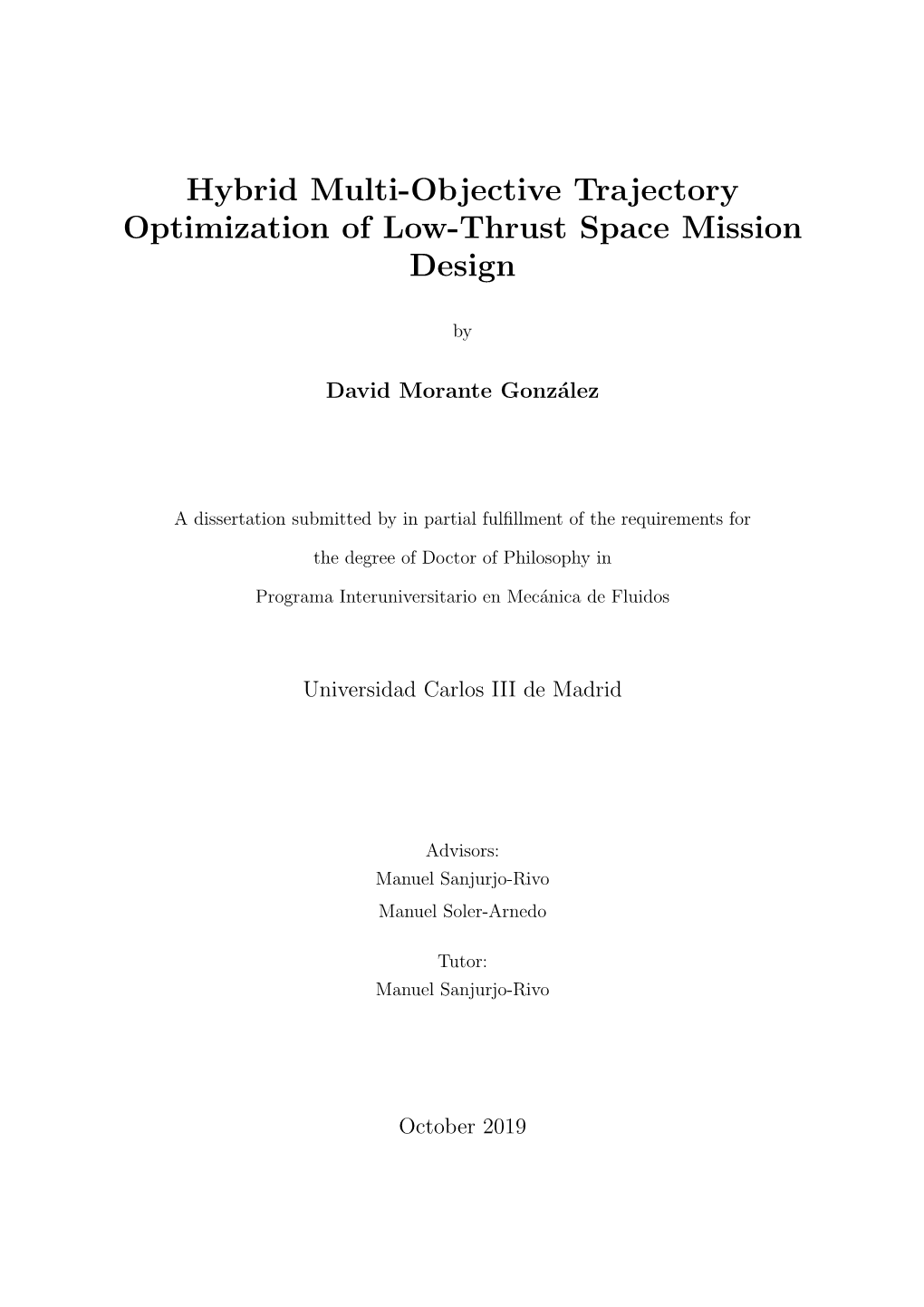 Hybrid Multi-Objective Trajectory Optimization of Low-Thrust Space Mission Design