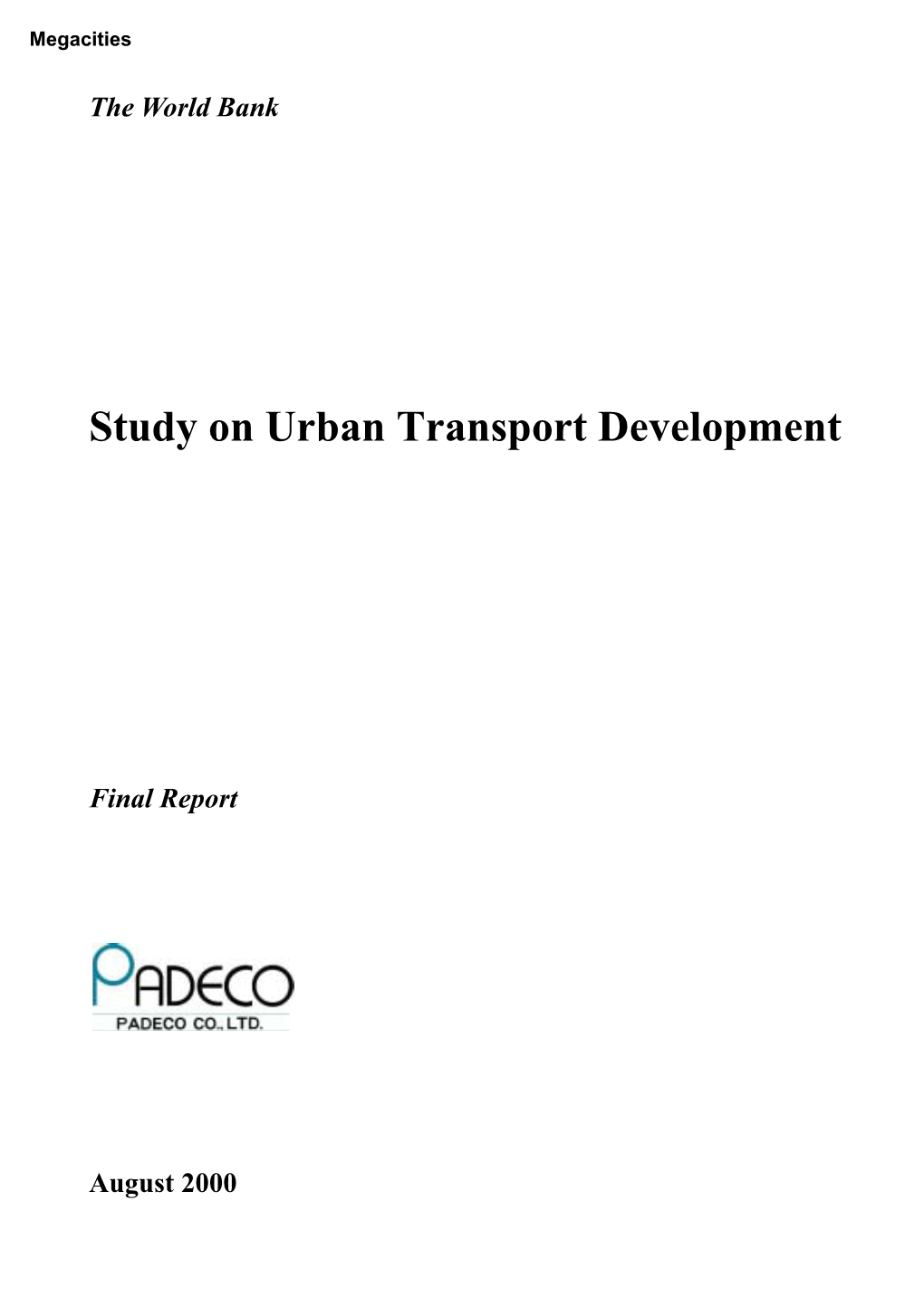 Study on Urban Transport Development