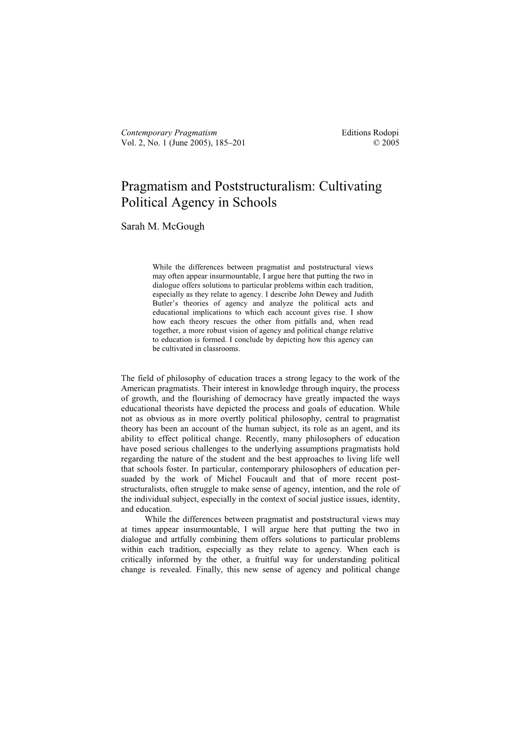 Pragmatism and Poststructuralism: Cultivating Political Agency in Schools