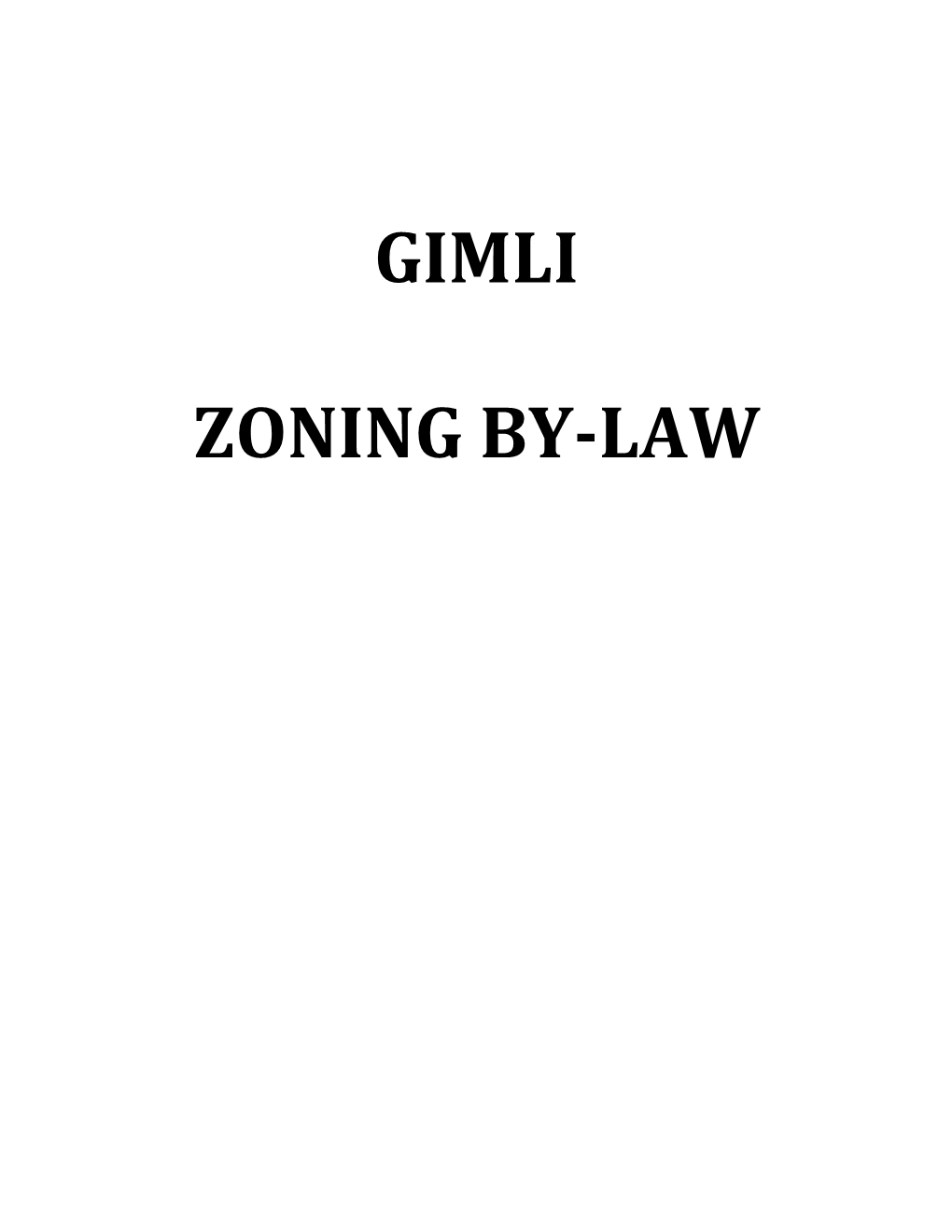 Gimli Zoning By-Law; 3