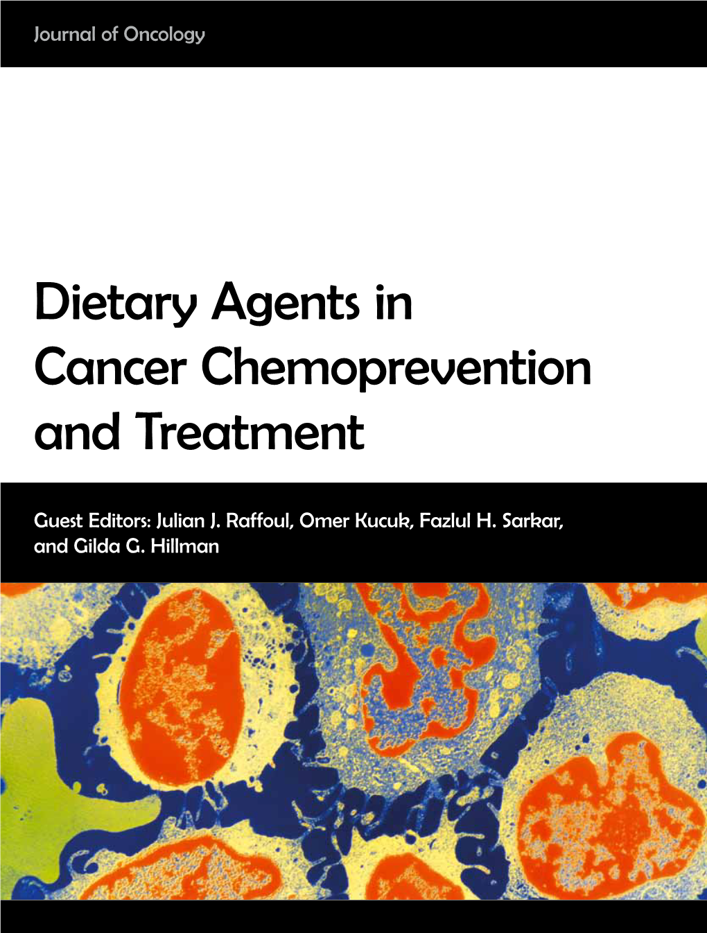 Dietary Agents in Cancer Chemoprevention and Treatment