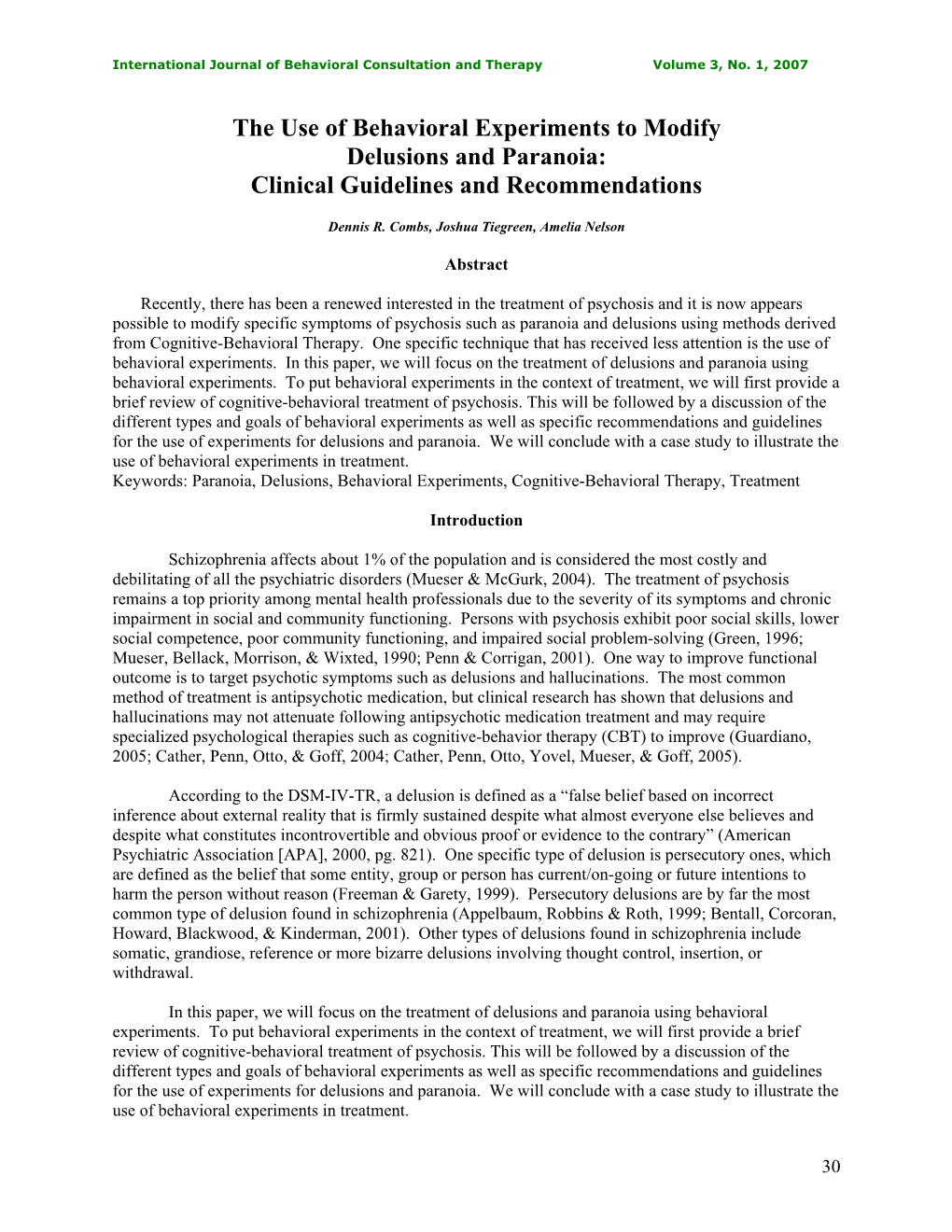 The Use of Behavioral Experiments to Modify Delusions and Paranoia: Clinical Guidelines and Recommendations