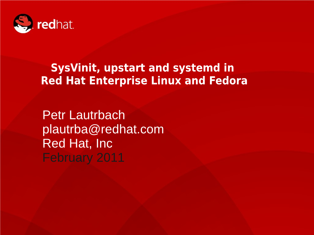 Sysvinit, Upstart and Systemd in Red Hat Enterprise Linux and Fedora