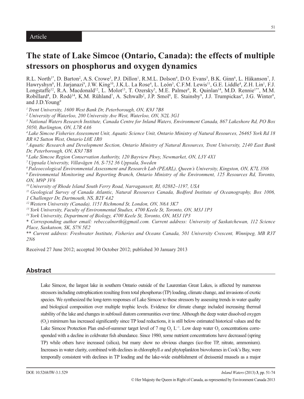 The State of Lake Simcoe (Ontario, Canada): the Effects of Multiple Stressors on Phosphorus and Oxygen Dynamics R.L