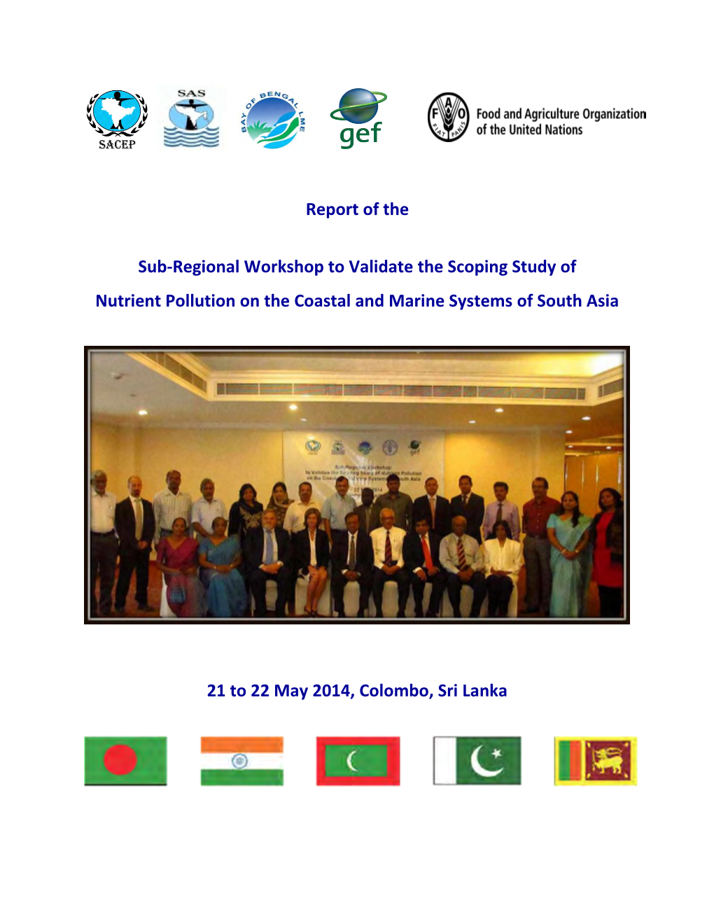 Report of the Sub-Regional Workshop to Validate the Scoping Study Of