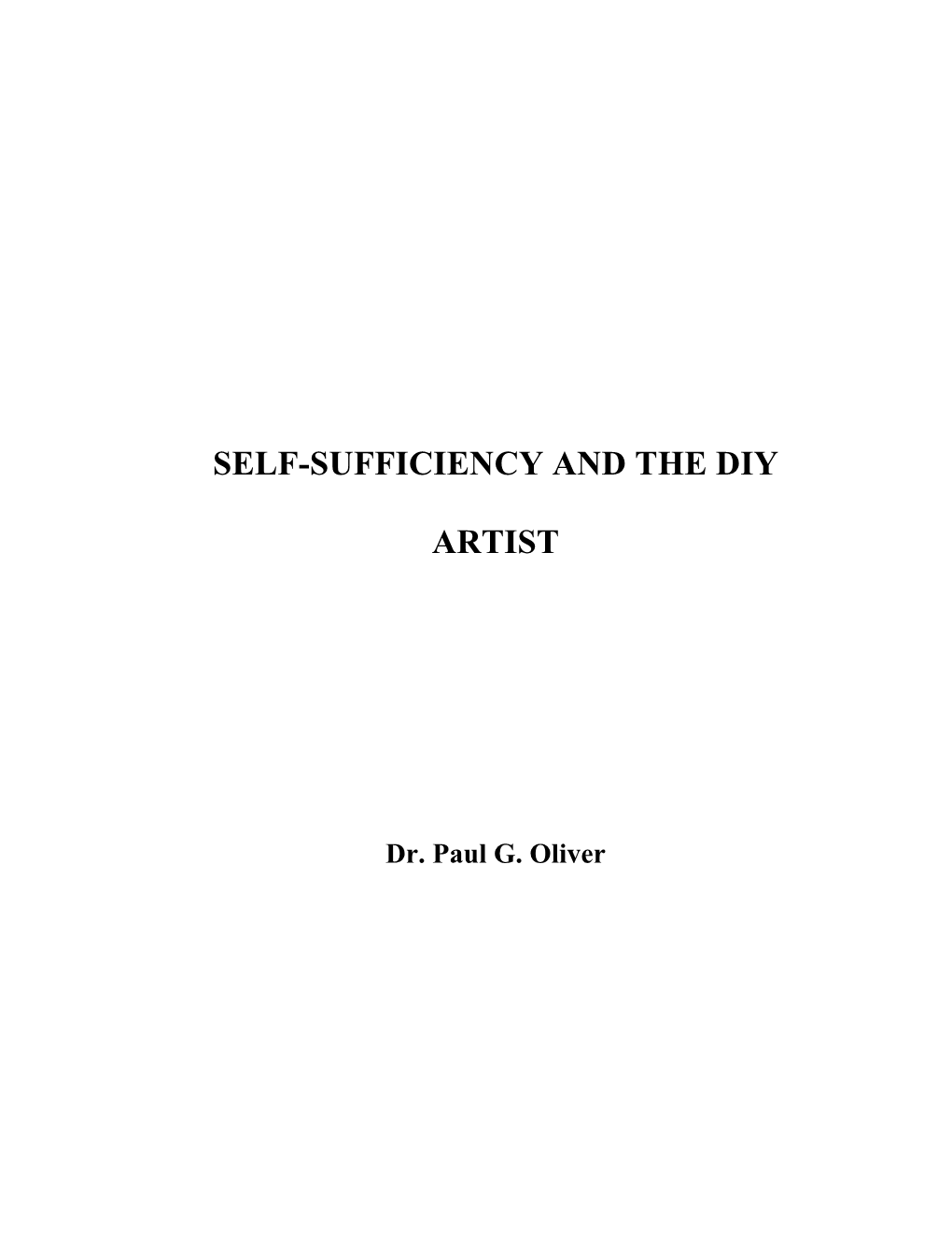 Self-Sufficiency and the Diy Artist