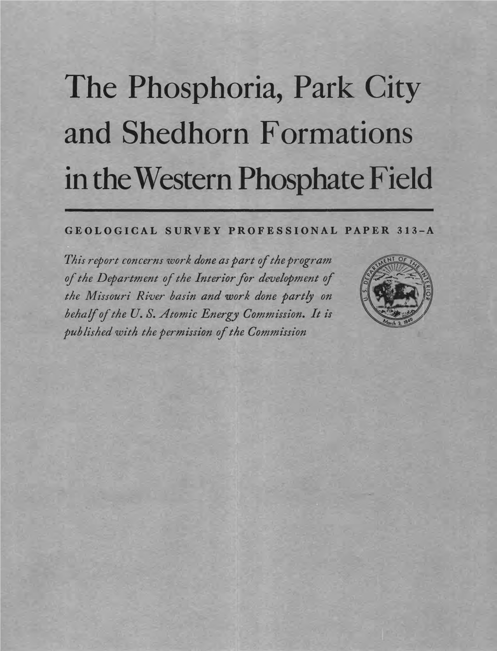 The Phosphoria, Park City and Shedhorn Formations in the Western Phosphate Field