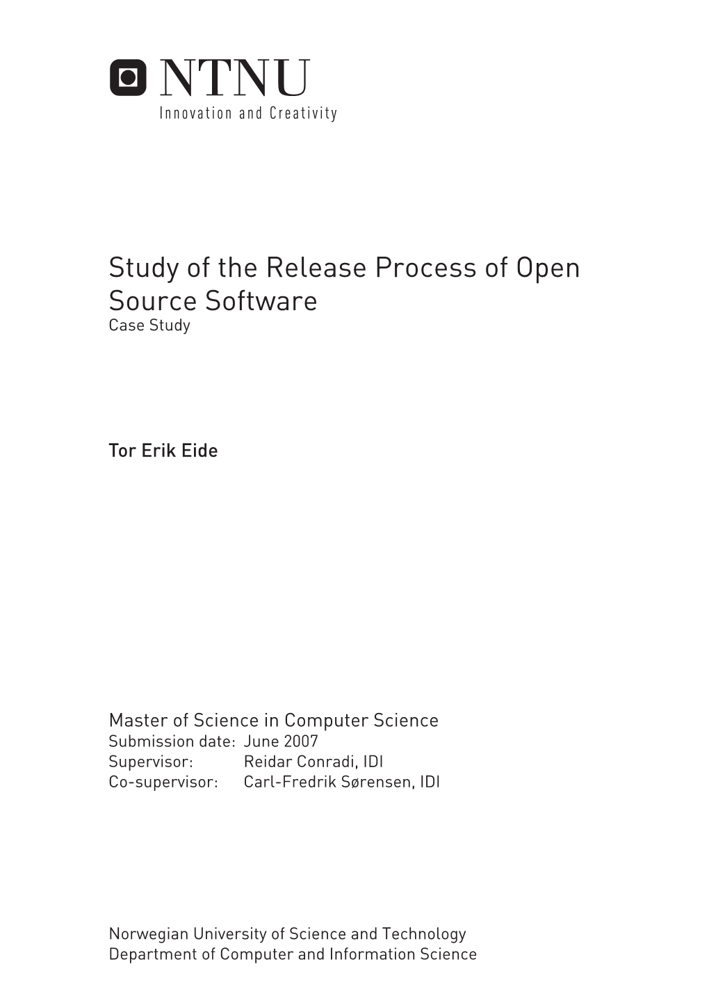 Study of the Release Process of Open Source Software Case Study