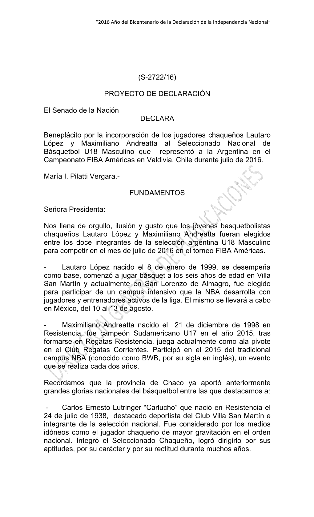 (S-2722/16) PROYECTO DE DECLARACIÓN El Senado De La