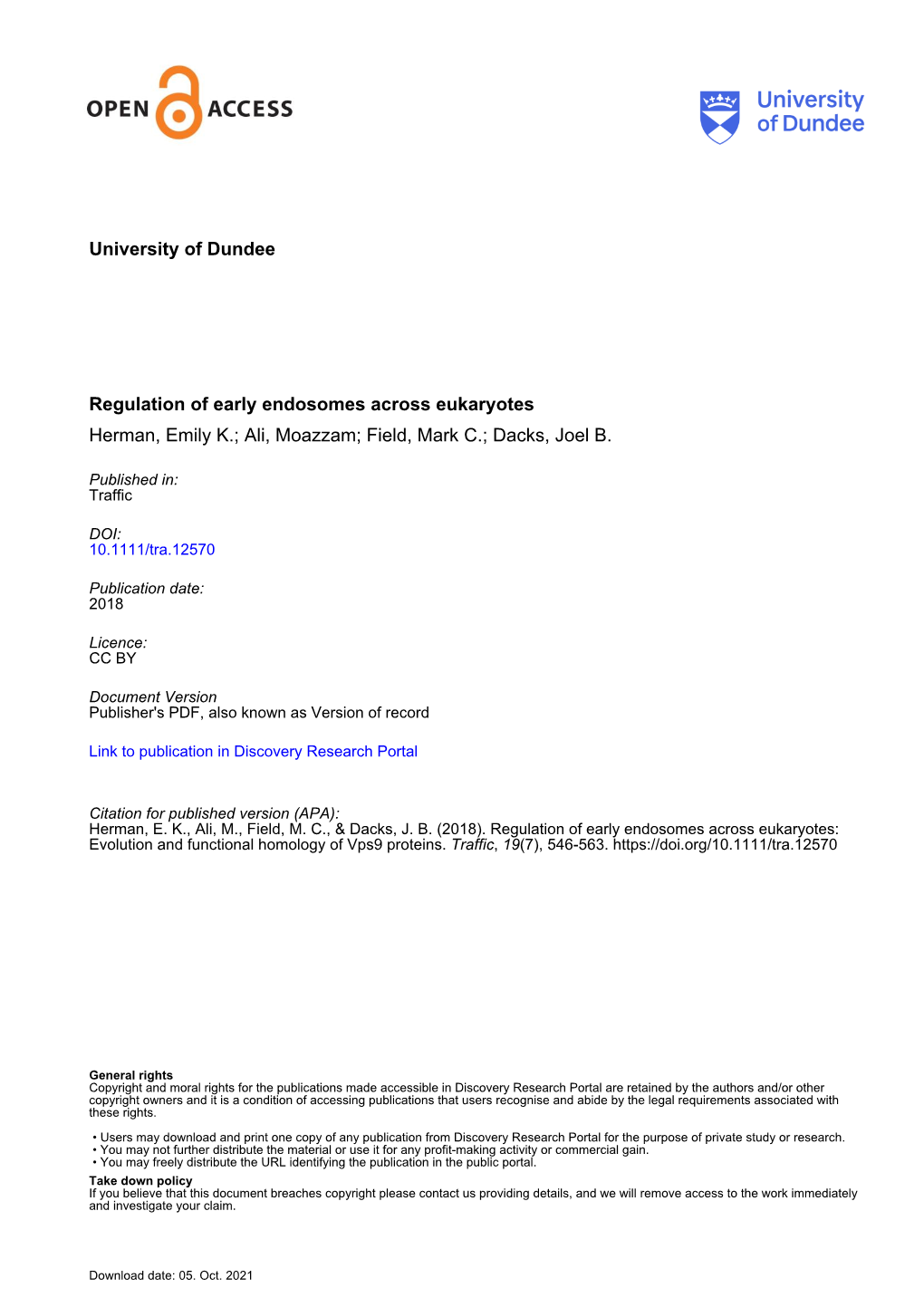 Regulation of Early Endosomes Across Eukaryotes Herman, Emily K.; Ali, Moazzam; Field, Mark C.; Dacks, Joel B