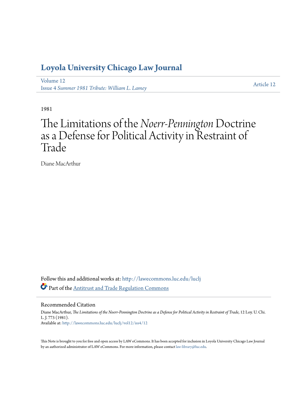 The Limitations of the Noerr-Pennington Doctrine As a Defense for Political Activity in Restraint of Trade Diane Macarthur