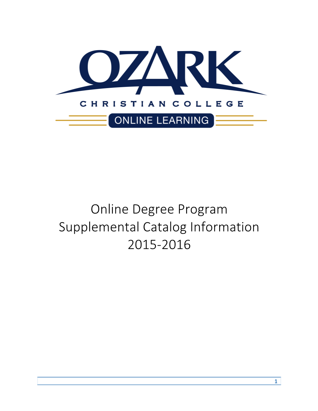 Online Degree Program Supplemental Catalog Information 2015-2016