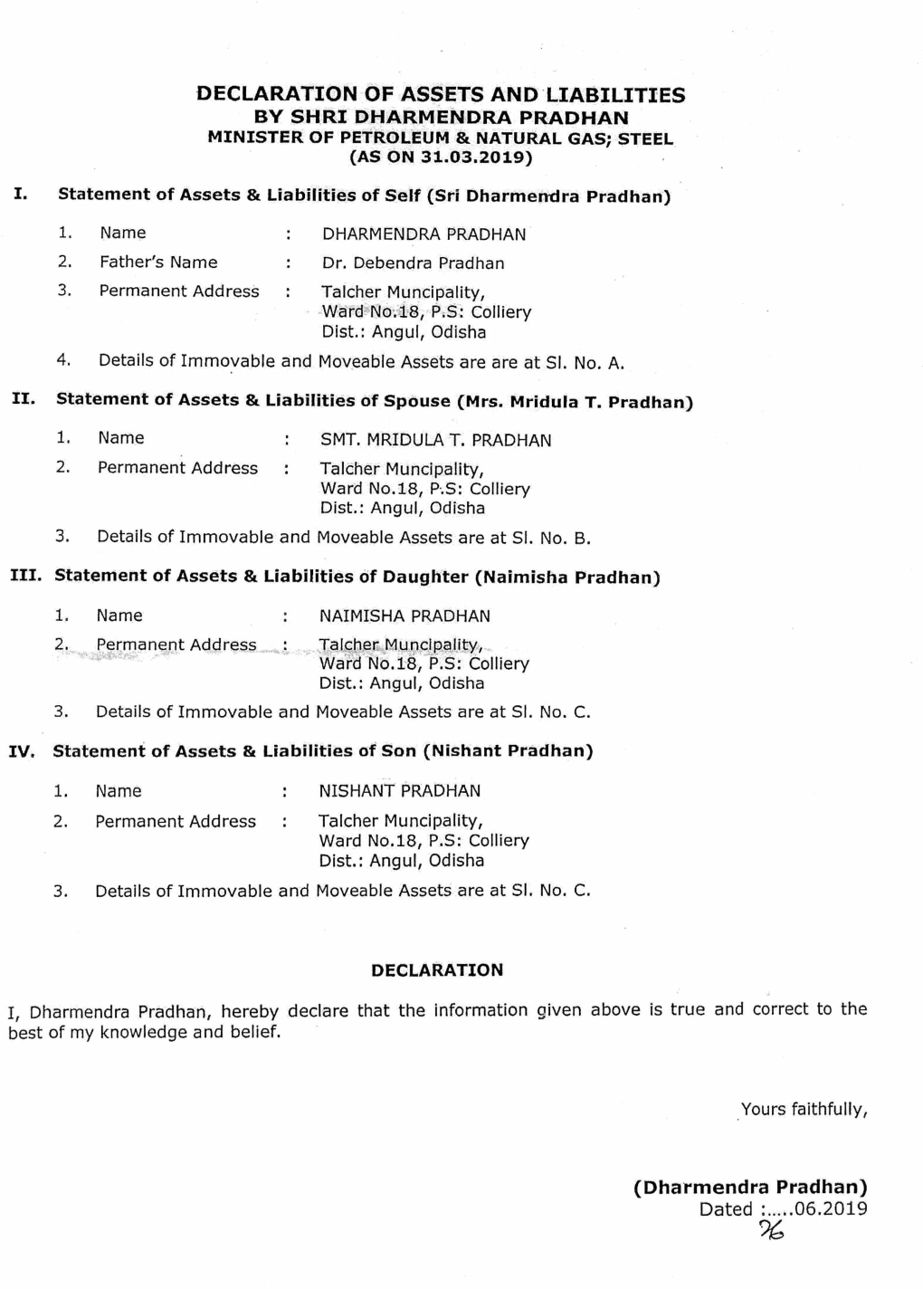 Declaration of Assets and Liabilities by Shri Dharmendra Pradhan Minister of Petroleum & Natural Gas; Steel (As on 31.03.2019)