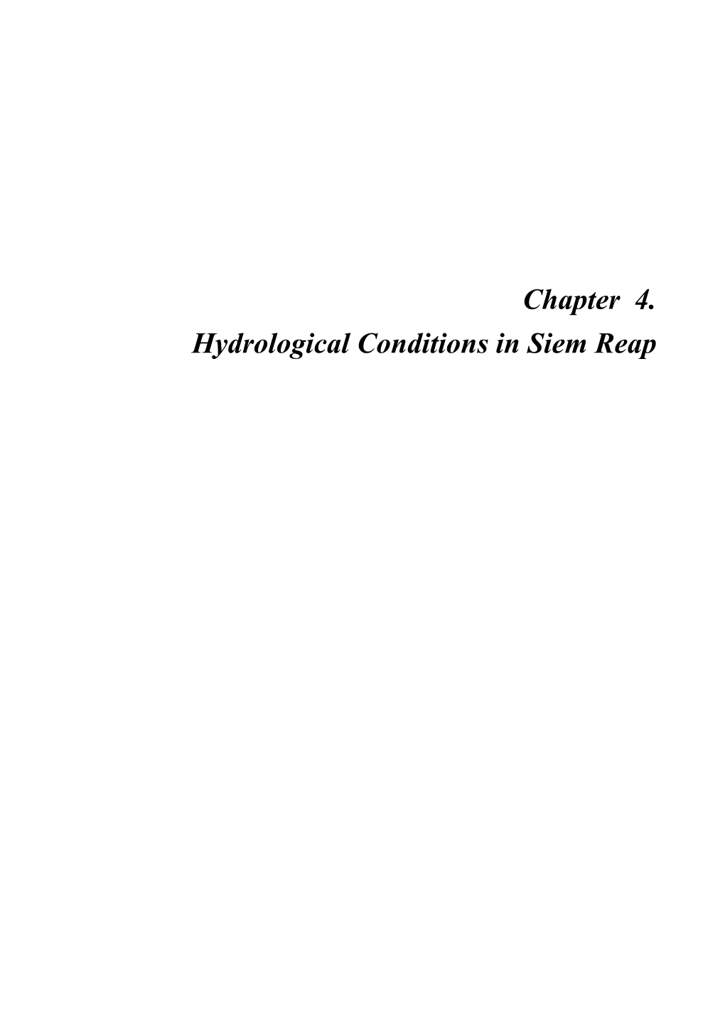 Chapter 4. Hydrological Conditions in Siem Reap