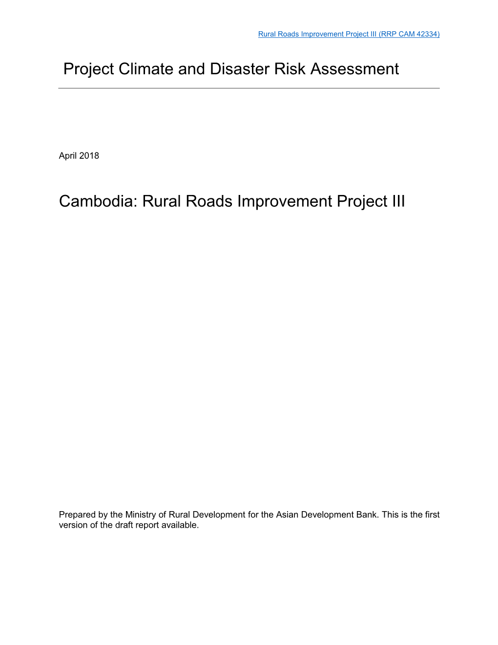 Rural Roads Improvement Project III: Project Climate and Disaster Risk Assessment