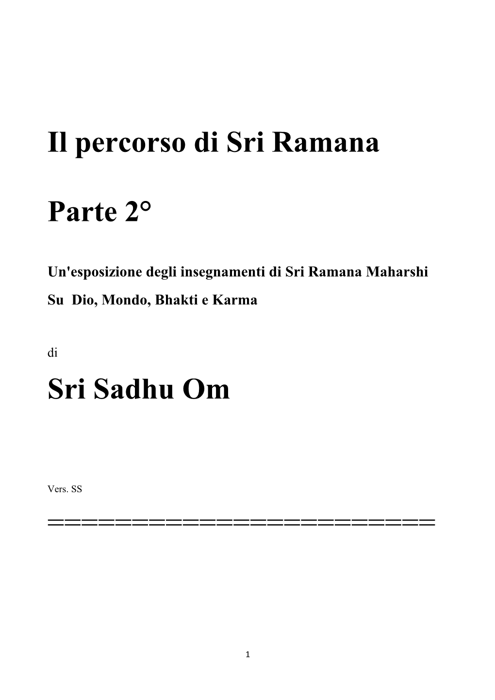 Il Percorso Di Sri Ramana Parte 2° Sri Sadhu Om