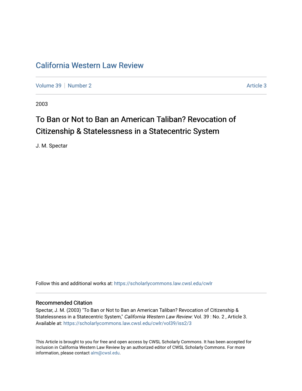 To Ban Or Not to Ban an American Taliban? Revocation of Citizenship & Statelessness in a Statecentric System