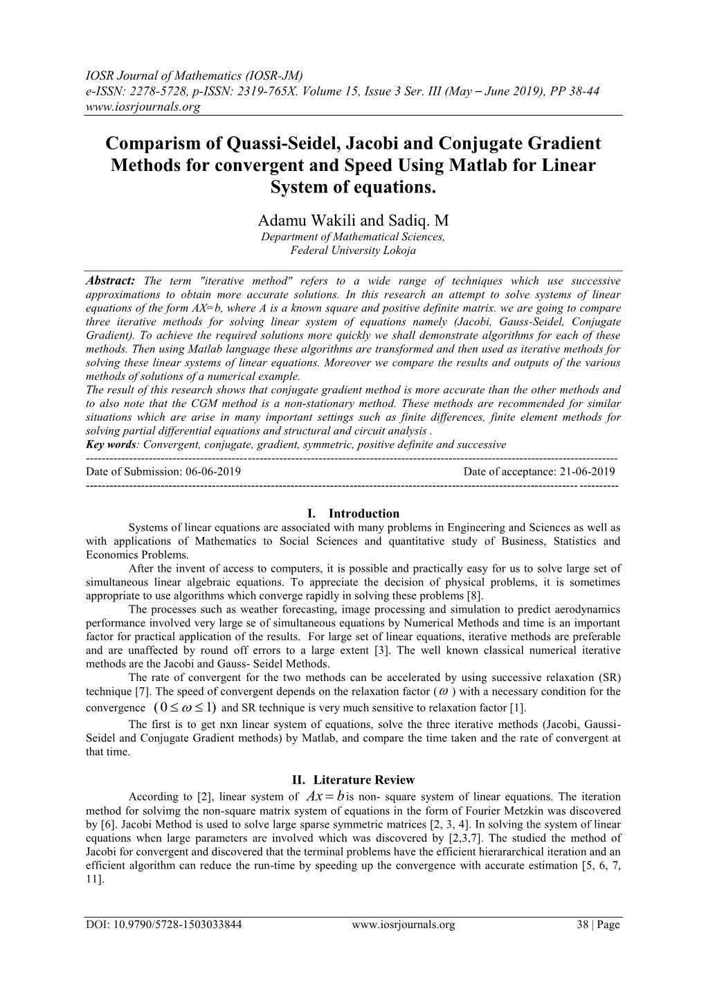 Comparism of Quassi-Seidel, Jacobi and Conjugate Gradient Methods for Convergent and Speed Using Matlab for Linear System of Equations