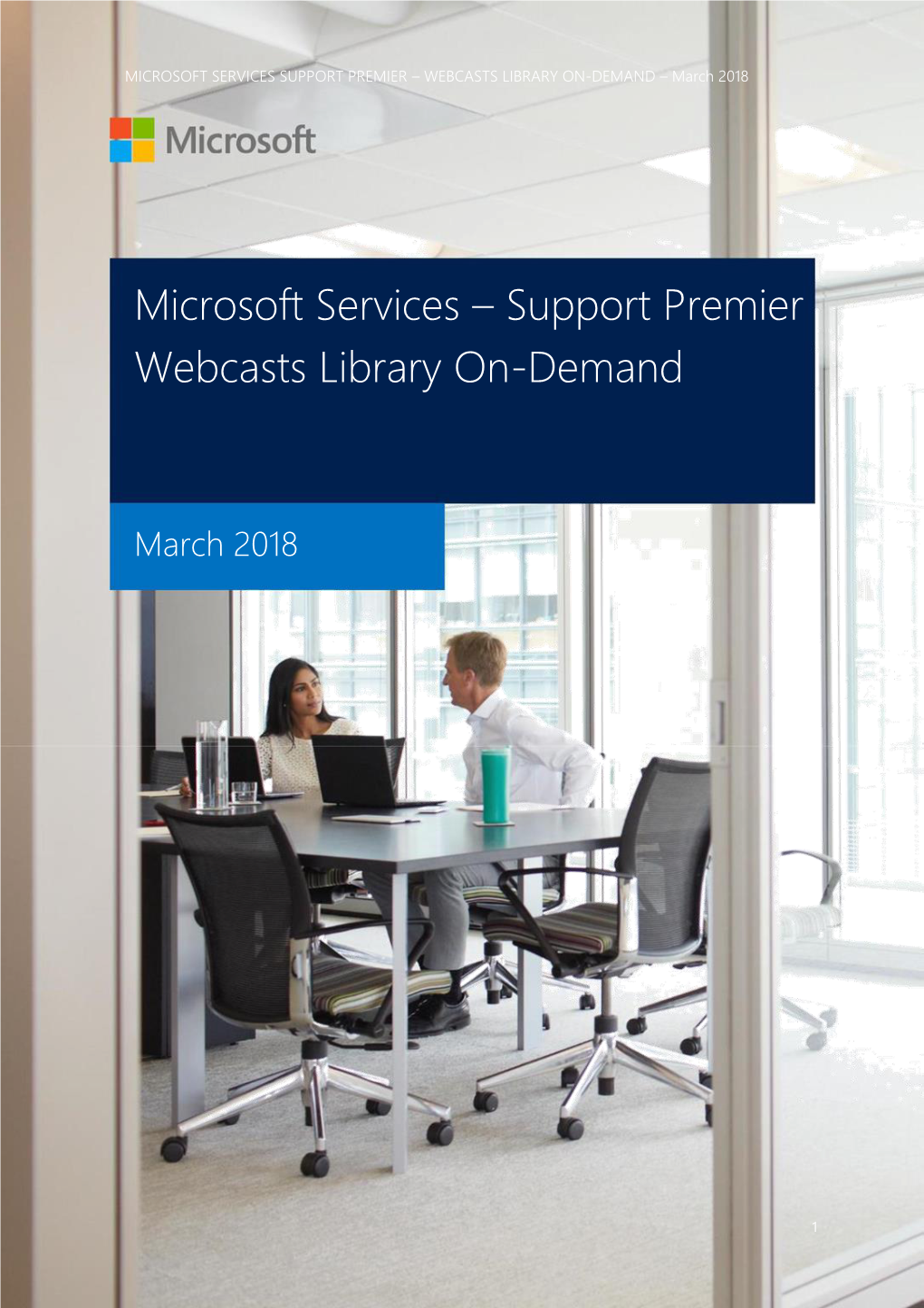 MICROSOFT SERVICES SUPPORT PREMIER – WEBCASTS LIBRARY ON-DEMAND – March 2018