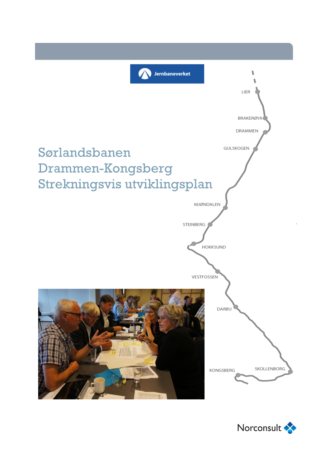 Sørlandsbanen Drammen-Kongsberg Strekningsvis Utviklingsplan