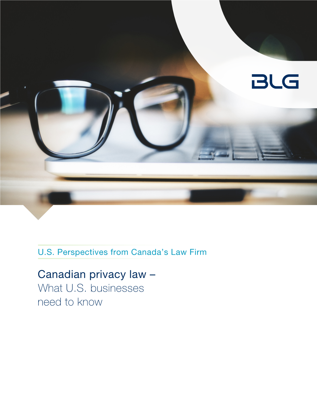 Canadian Privacy Law – What U.S