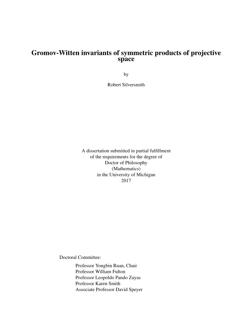 Gromov-Witten Invariants of Symmetric Products of Projective Space