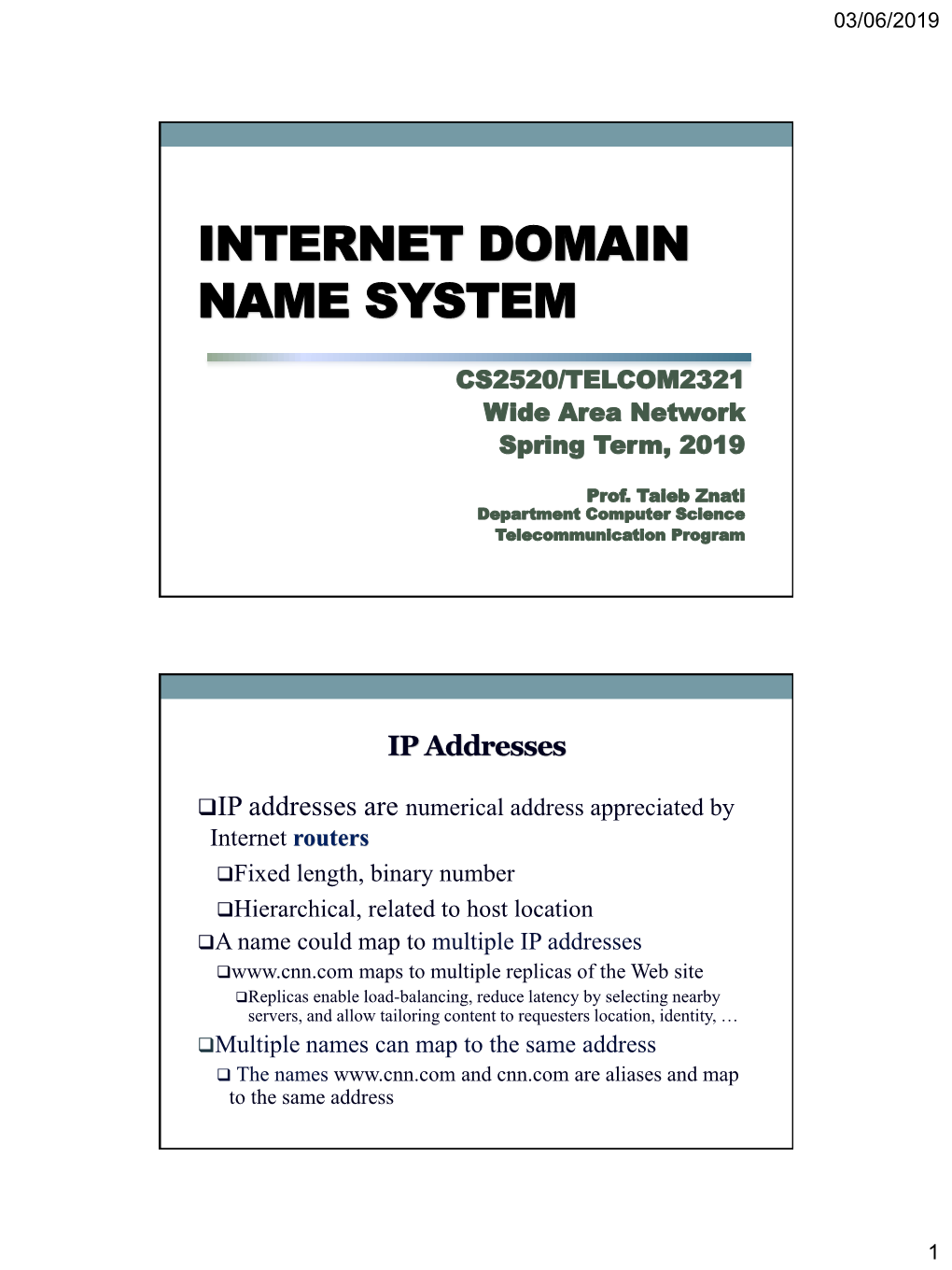 DNS Root Servers 13 Root Servers ( Labeled a Through M