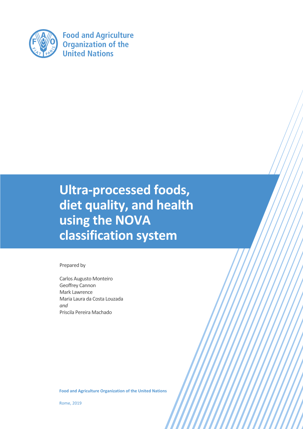 Ultra-Processed Foods, Diet Quality and Human Health