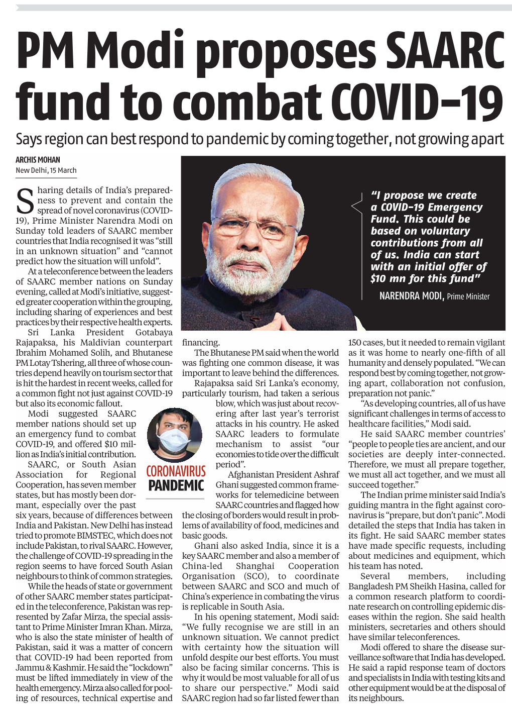 PM Modi Proposes SAARC Fund to Combat COVID-19 Says Region Can Best Respond to Pandemic by Coming Together, Not Growing Apart ARCHIS MOHAN New Delhi, 15 March