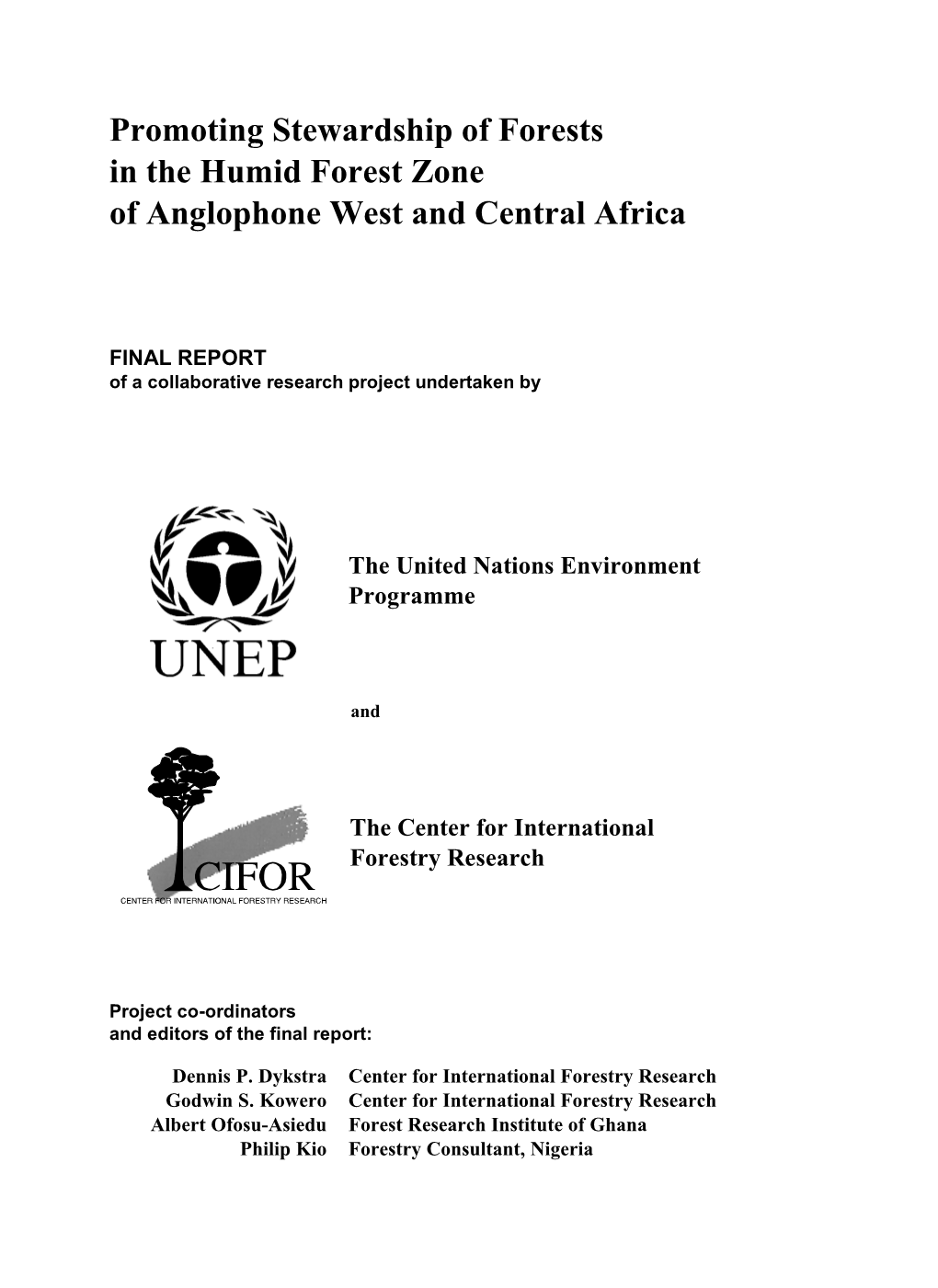 Promoting Stewardship of Forests in the Humid Forest Zone of Anglophone West and Central Africa