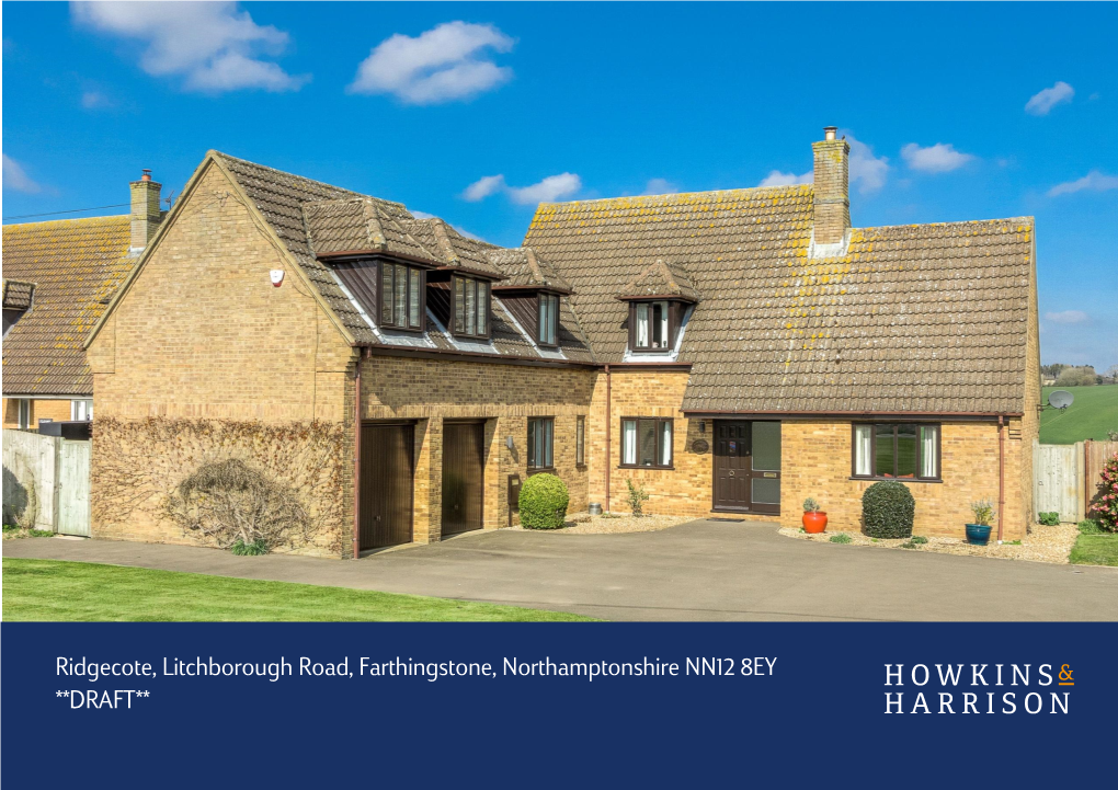 Ridgecote, Litchborough Road, Farthingstone NN12 8EY Guide Price