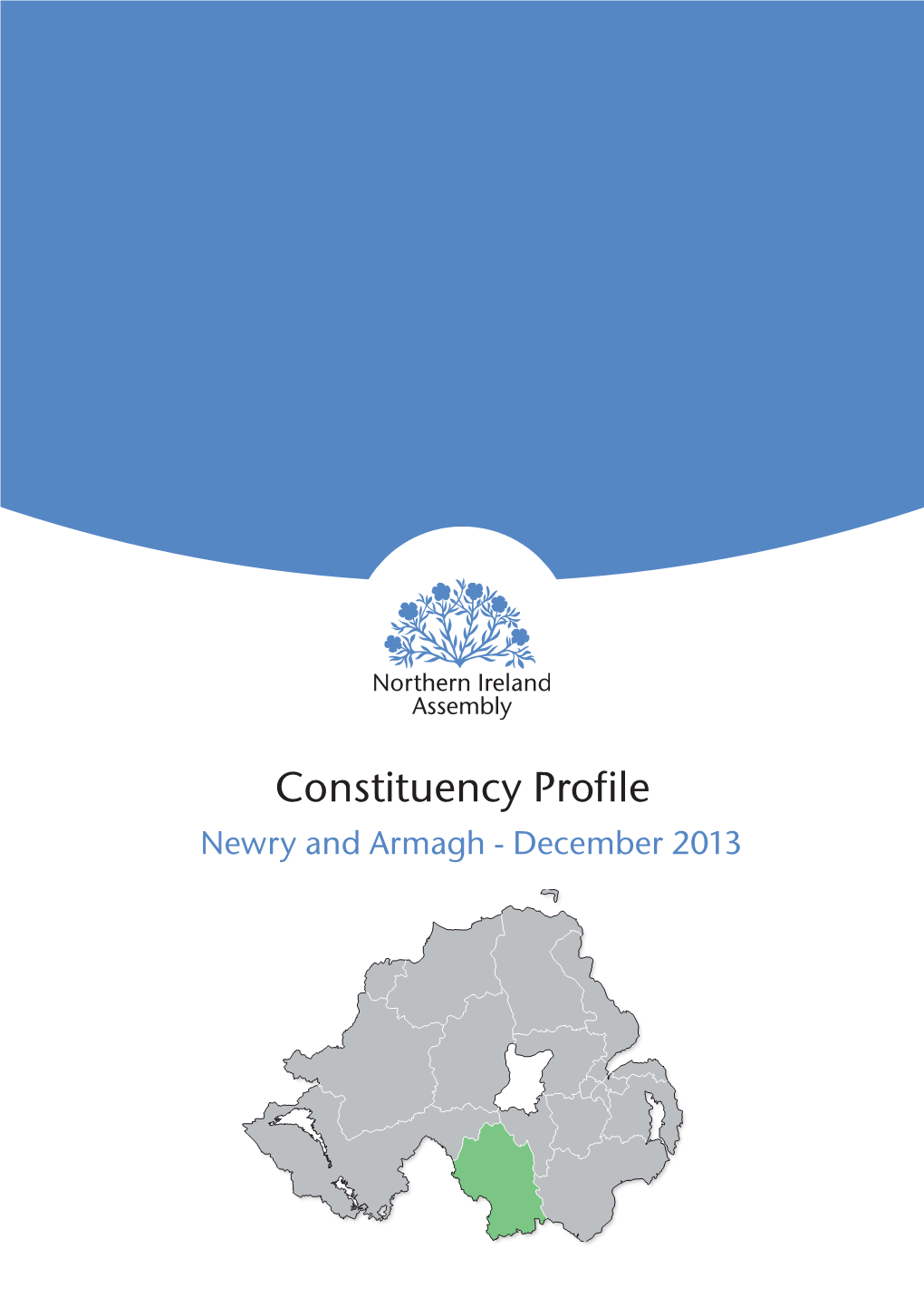 Constituency Profile Newry and Armagh - December 2013