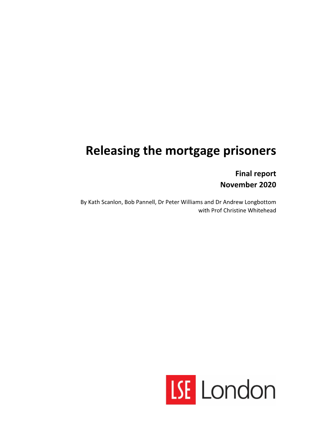 Releasing the Mortgage Prisoners