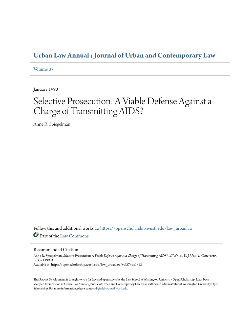 Selective Prosecution: a Viable Defense Against a Charge of Transmitting AIDS? Anne R