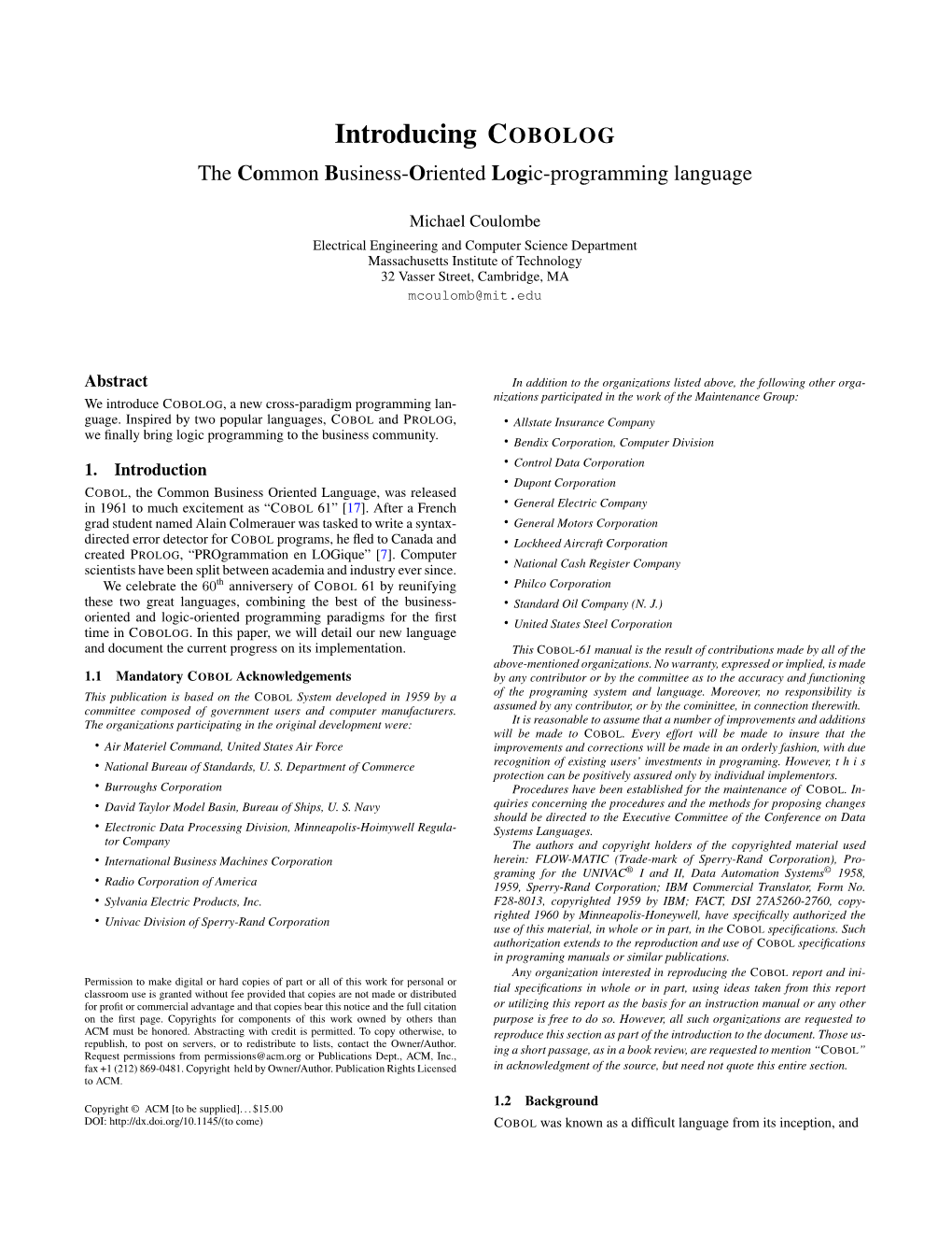 Introducing COBOLOG the Common Business-Oriented Logic-Programming Language