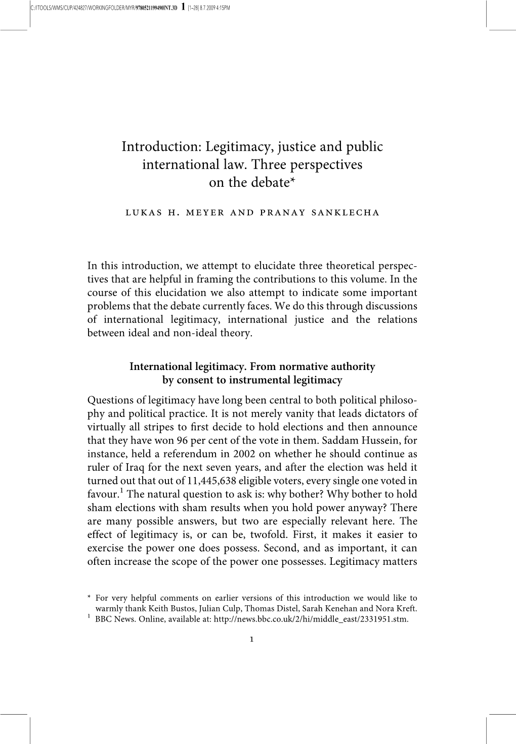 Introduction: Legitimacy, Justice and Public International Law. Three Perspectives on the Debate* Lukas H
