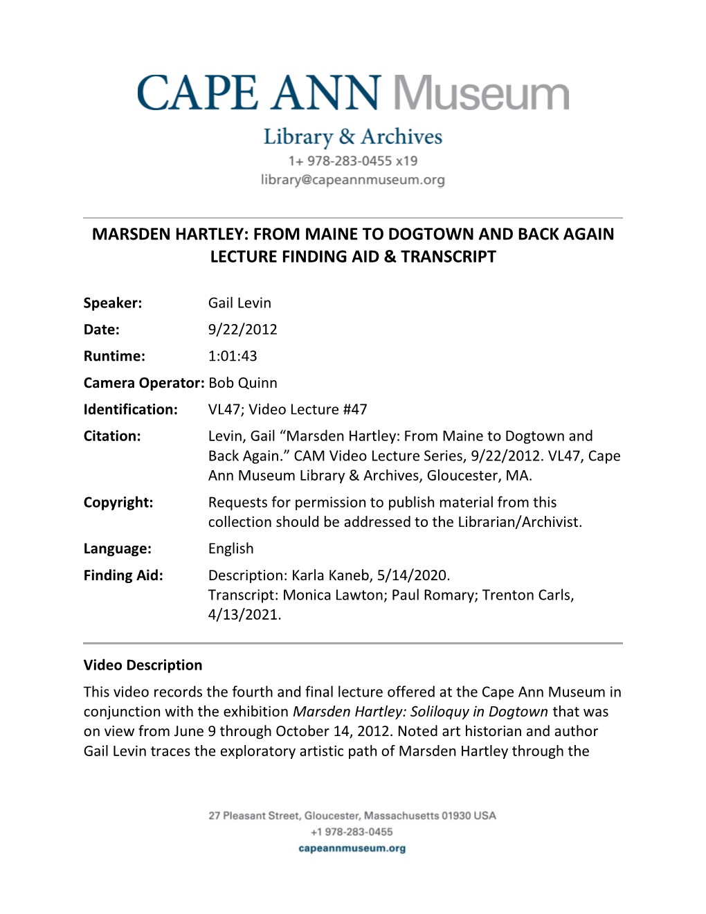 Marsden Hartley: from Maine to Dogtown and Back Again Lecture Finding Aid & Transcript