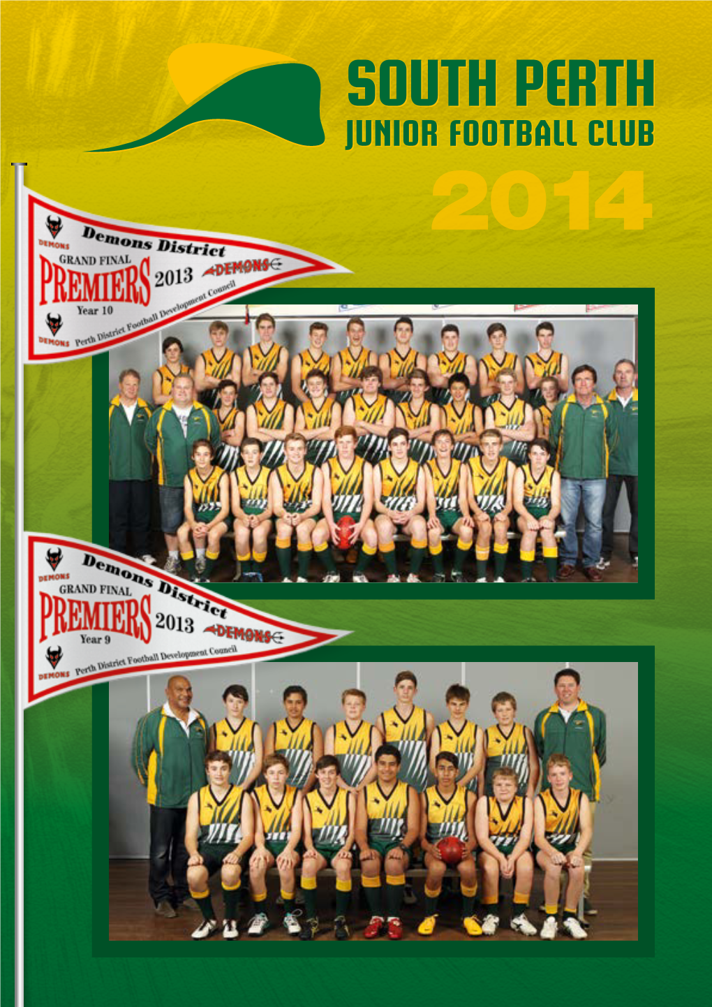 – South Per Th Junior Football Club (Inc.) 2014 –